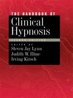 Handbook of Clinical Hypnosis 1557984409 Book Cover