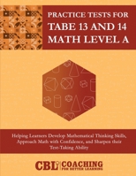 Practice Tests for TABE 13 and 14 Math Level E 1088053688 Book Cover
