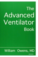The Advanced Ventilator Book B0BHL33FG8 Book Cover