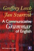 A Communicative Grammar of English, Third Edition 0582552389 Book Cover