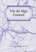 Vie de Mgr Cuenot 1247108686 Book Cover