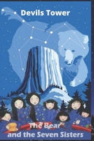 The Bear and the seven sisters: The Tale of The Seven Sisters exists in many civilizations all around the world. B08HGNS53R Book Cover