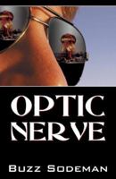 Optic Nerve 0741436612 Book Cover
