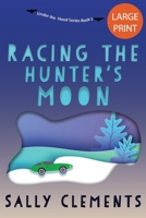 Racing the Hunter's Moon B08PJQHZXD Book Cover