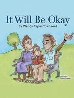 It Will Be Okay 1635750431 Book Cover