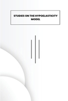 Studies on Hypoelasticity Model 3241170314 Book Cover