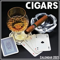 Cigars Calendar 2021: Official Cigars Calendar 2021, 12 Months B08XXSHYLL Book Cover