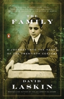 The Family: Three Journeys into the Heart of the Twentieth Century 067002547X Book Cover