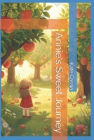 Annie's Sweet Journey B0GZQ11HXT Book Cover