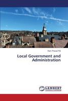 Local Government and Administration 3659825972 Book Cover