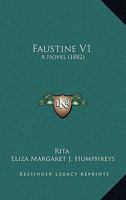 Faustine V1: A Novel 116537921X Book Cover