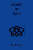 Heart of Pain 1434384438 Book Cover