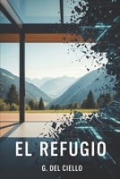 El Refugio B0FSCYK8VH Book Cover