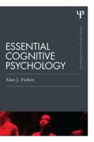 Essential Cognitive Psychology 1848722478 Book Cover