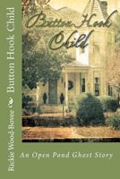 Button Hook Child: An Open Pond Ghost Story 0981892248 Book Cover
