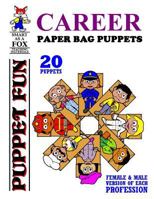Career Paper Bag Puppets 154128271X Book Cover