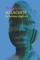 Malachite: Le lacrime degli avi 172949174X Book Cover