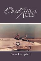 Once We Were Aces 1491856564 Book Cover