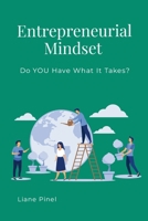 Entrepreneur : Do YOU Have What It Takes? 1312562269 Book Cover