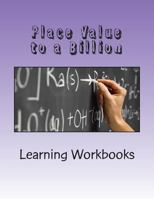 Place Value to a Billion 1481085271 Book Cover