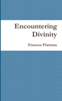 Encountering Divinity 0244333149 Book Cover