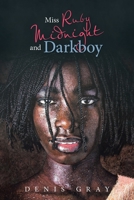Miss Ruby Midnight and Darkboy 1663204519 Book Cover
