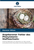 Angeborener Fehler des Phenylalanin-Stoffwechsels 6630244966 Book Cover