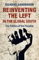 Reinventing the Left in the Global South: The Politics of the Possible 1107421098 Book Cover