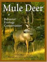Mule Deer: Behavior, Ecology, Conservation (Wildlife) 0896583767 Book Cover