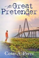 The Great Pretender 0692820582 Book Cover