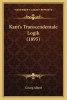 Kant's transcendentale Logik 1279814632 Book Cover