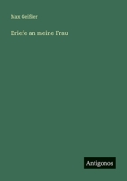 Briefe an Meine Frau 3563934967 Book Cover