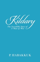Kildary: The Incredible Story of a Man of War 1543762379 Book Cover