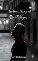 The Real Story Of Caleb Hayes: L'étrangleur Anglais 2492237117 Book Cover