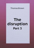 The Disruption Part 3 5518721668 Book Cover