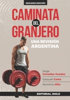 Caminata del Granjero: Una revisión argentina (Spanish Edition) B0F4KQJ3RJ Book Cover