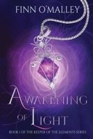 Awakening of Light 1734113529 Book Cover