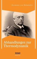 Abhandlungen Zur Thermodynamik 3863475127 Book Cover