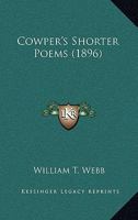 Cowper's Shorter Poems 1436815533 Book Cover