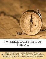 Imperial Gazetteer of India ..; Volume 16 9354151167 Book Cover