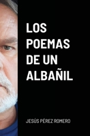 Los Poemas de Un Albañil 1471717410 Book Cover
