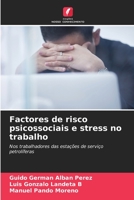Factores de risco psicossociais e stress no trabalho (Portuguese Edition) 6206602583 Book Cover