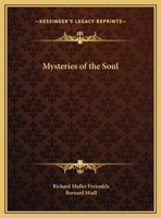Mysteries of the Soul 0766173038 Book Cover