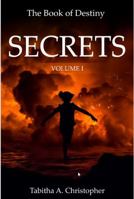 SECRETS: The Book of Destiny 0692661999 Book Cover