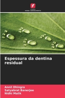 Espessura da dentina residual (Portuguese Edition) 6630244303 Book Cover