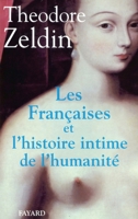 Les Françaises et l'histoire intime de l'humanité 221359323X Book Cover