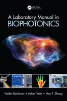 A Laboratory Manual in Biophotonics 1439810516 Book Cover