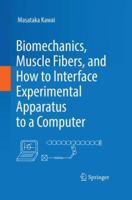 Biomechanics and Muscle Fibres 3319720341 Book Cover