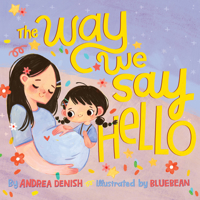 The Way We Say Hello 1951784243 Book Cover