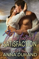 Natural Satisfaction 1949406458 Book Cover